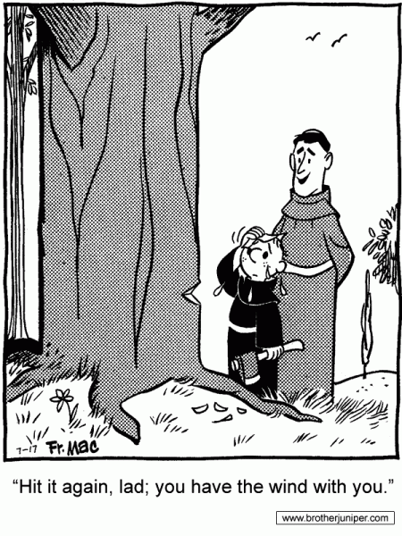 Comic# 0063 from the book "Brother Juniper at Work and Play" Comic# 0063 from the book "Brother Juniper at Work and Play"