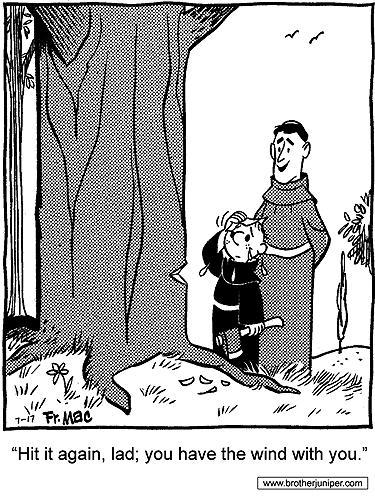 Post image for Comic# 0063 from the book “Brother Juniper at Work and Play”