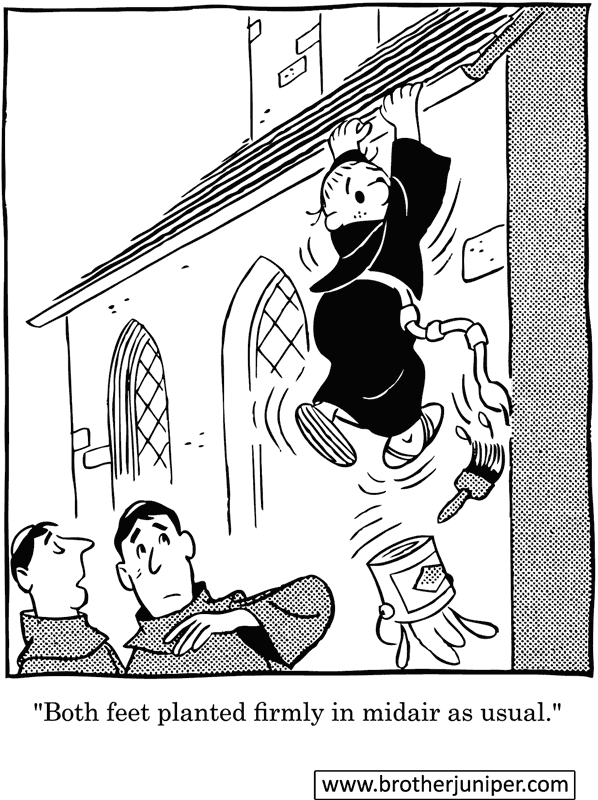 Post image for Brother Juniper Cartoon by Fr. Justin ‘Fred’ McCarthy