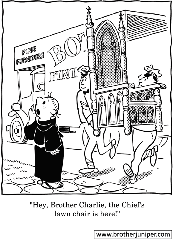 Post image for Brother Juniper Cartoon by Fr. Justin ‘Fred’ McCarthy